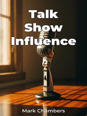 cover image of Talk Show Influence